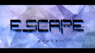 Video thumbnail of "Escape Remix (Ozuna) ❌ Demo Dj"