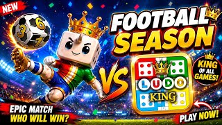 FOOTBALL SEASON vs LUDO KING 👑🔥 | EPIC GAMEPLAY CHALLENGE! Who Will Win? screenshot 3