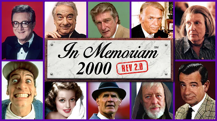In Memoriam 2000: Famous Faces We Lost in 2000 rev.2
