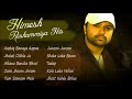 Dard Bhare Nagme💔💔💔Hindi Old Sad Songs😭Best Of Himesh Reshammiya | Bewafai Bhare Hindi Geet💔💔