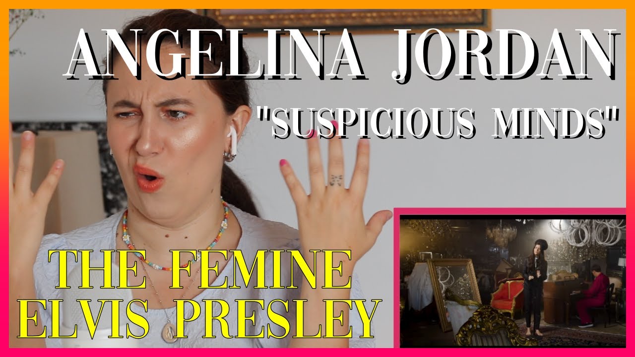 Angelina Jordan "Suspicious Minds" | Reaction VIdeo