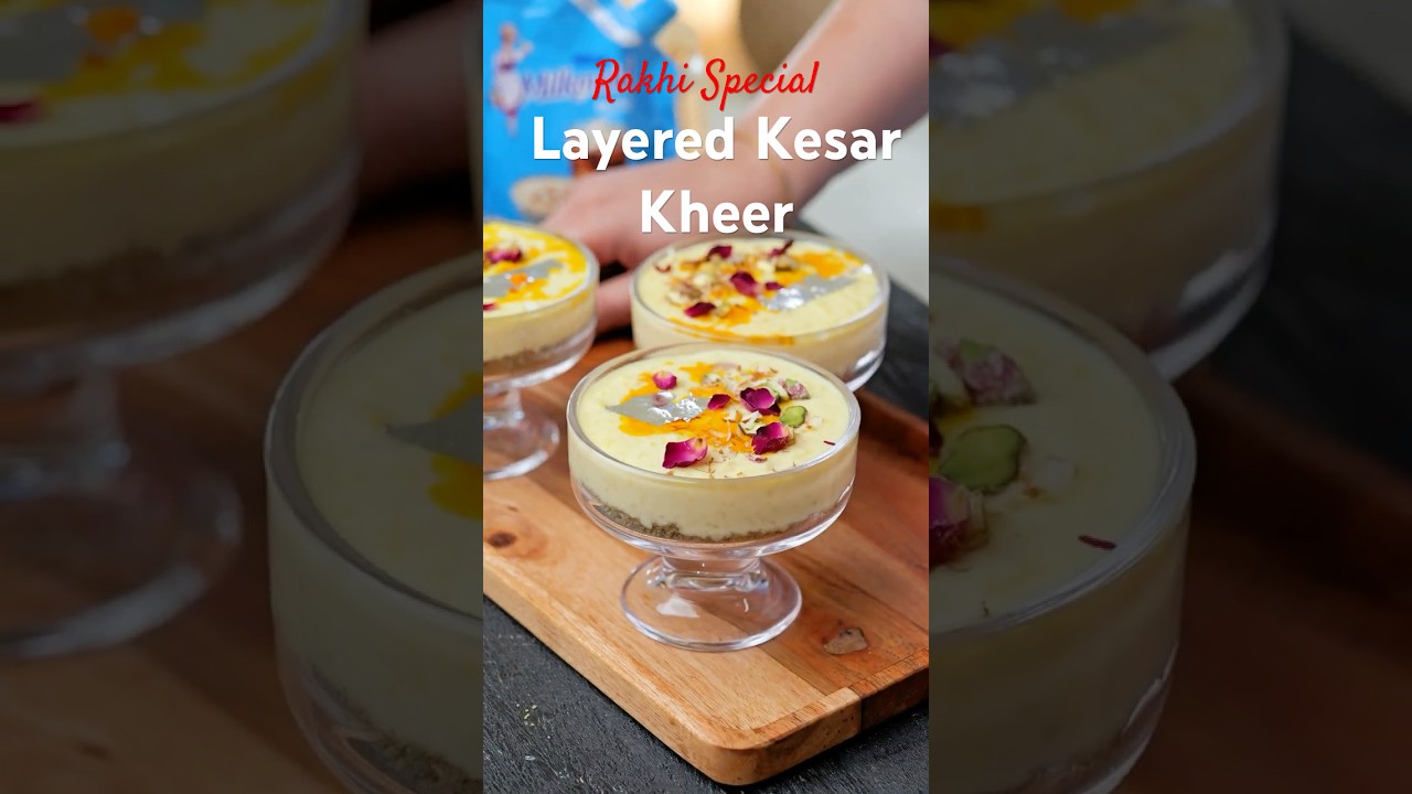 Rakhi Special | Layered Kesar Kheer | easy and tasty dessert Idea #recipe #rakhispecial