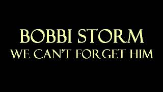 Bobbi Storm - We Can't Forget Him Instrumental