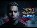 Chris Brown-No Mercy – Official Audio | Dark Emotional R&B