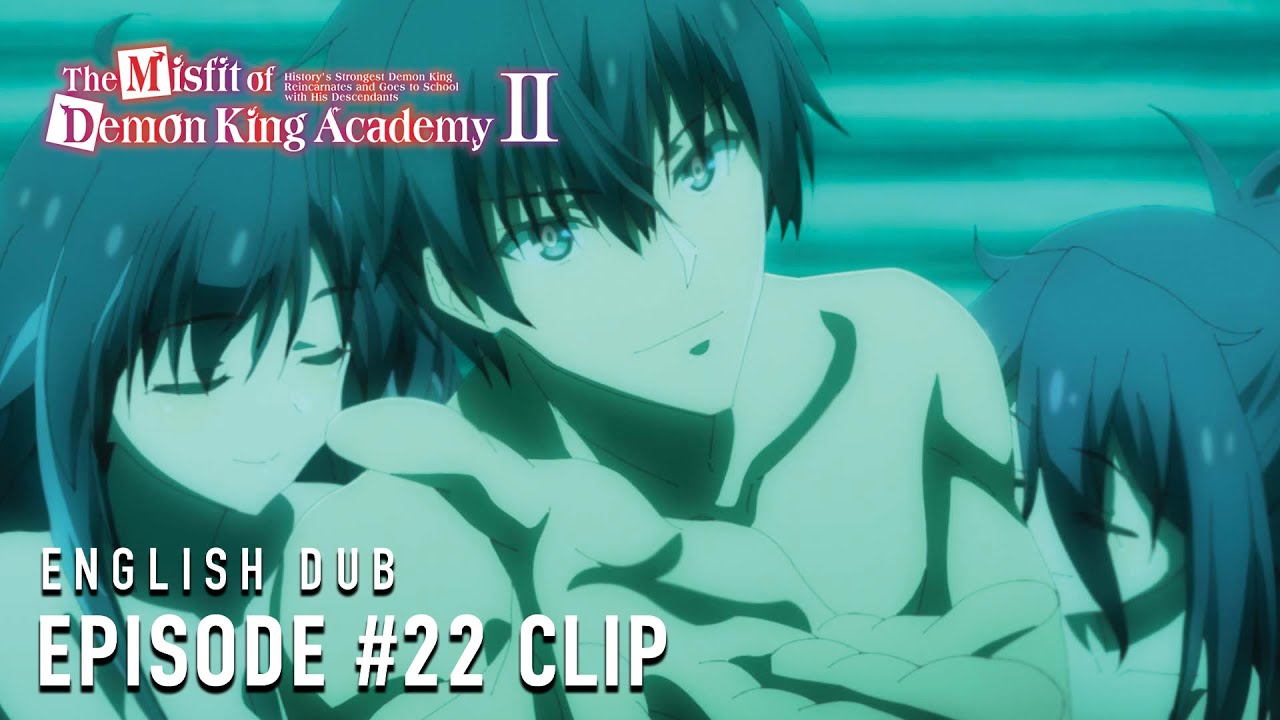 The Misfit of Demon King Academy II | EPISODE #22 CLIP (English dub