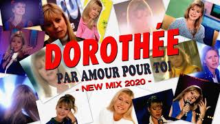 [1992] Dorothée / Par amour pour toi [New Mix 2020]