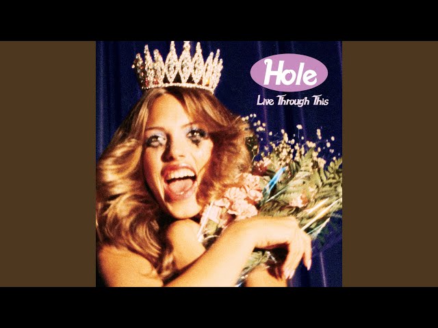 Hole - I Think That I Would Die