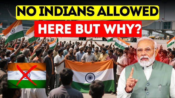 8 Countries That Are No Longer Welcoming Indians in 2025 - You Won’t Believe #1