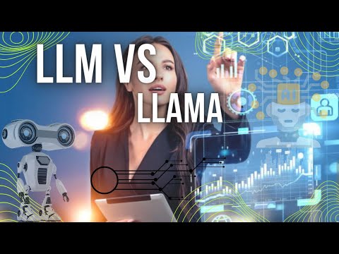 LLM vs LLama: