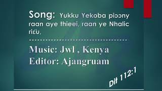 Yukku Yekoba piɔɔny raan aye thieei, raan ye Nhalic riɛ̈u,