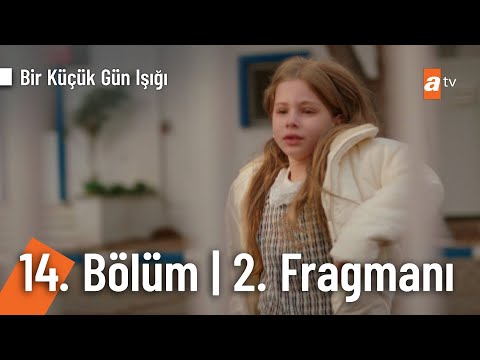 Bir Küçük Gün Işığı: Season 1, Episode 14 Clip