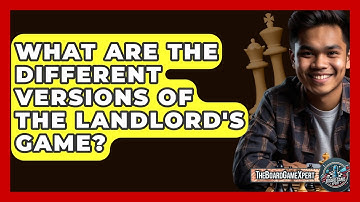 What Are The Different Versions Of The Landlord