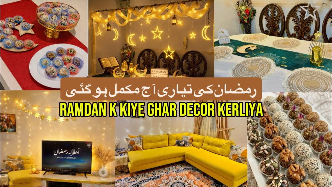 Ramdan Home Setup💛My Home Is Ready To Welcom Ramadan- Ramdan ki best Recipe Date Energy Balls