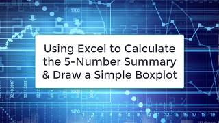 5 Number Summary and Boxplot on Excel