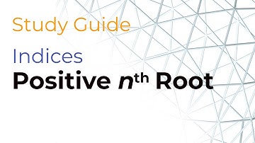 Study Guide - Positive nth Root