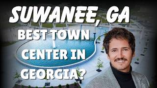 Living in Suwanee Georgia: Is This the Best Downtown in Metro Atlanta?