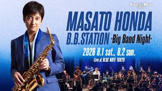 MASATO HONDA B.B.STATION-Big Band Night-  : BLUE NOTE TOKYO 2026 trailer
