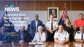 New Multi-Agency Framework to Track High-Risk Offenders | Tuesday 11 August | CIGtv News
