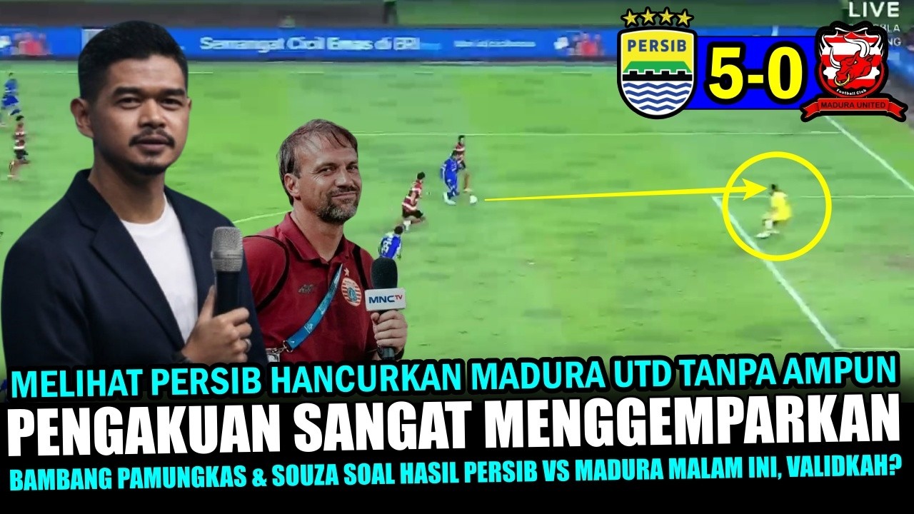 🔥SAMPURASUN! PERNYATAAN JUJUR BAMBANG P & M SOUZA SOAL HASIL PERSIB MENANG VS MADURA~BENARKAH ITU❓️