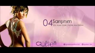 Gülşen - Sarışınım (Of... Of... / 04)