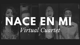 Nace en mi - Virtual Quartet