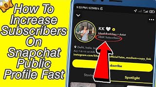 How To Get more Subscribers On Snapchat Public Profile | How To Get 10k Subscribers On Snapchat screenshot 2