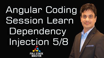 Angular Coding Session Learn Dependency Injection | Practical | 5/8