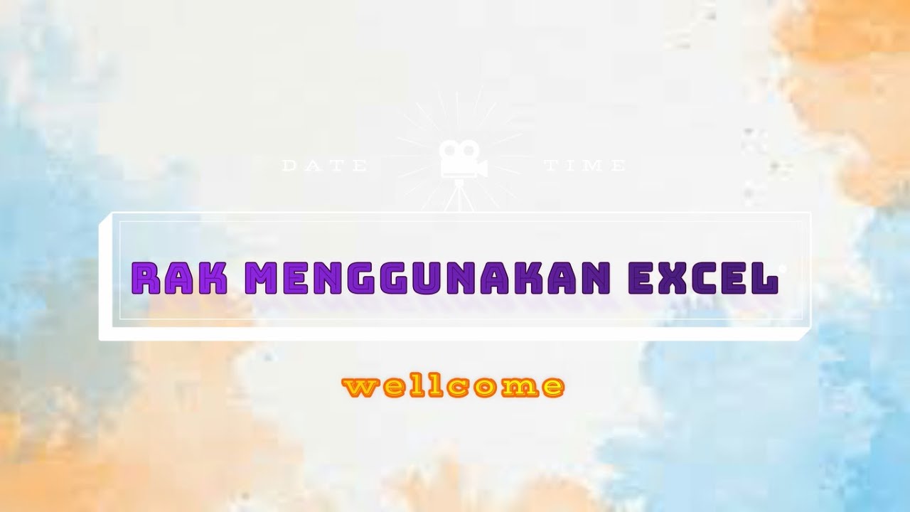 RAK Menggunakan Excel - YouTube