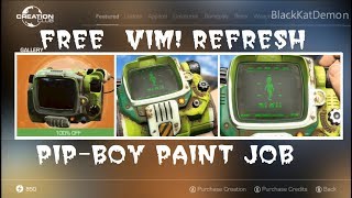 Celebrity Free Vim! Refresh Pip-Boy Paint Job (Limited Time) Wealth
