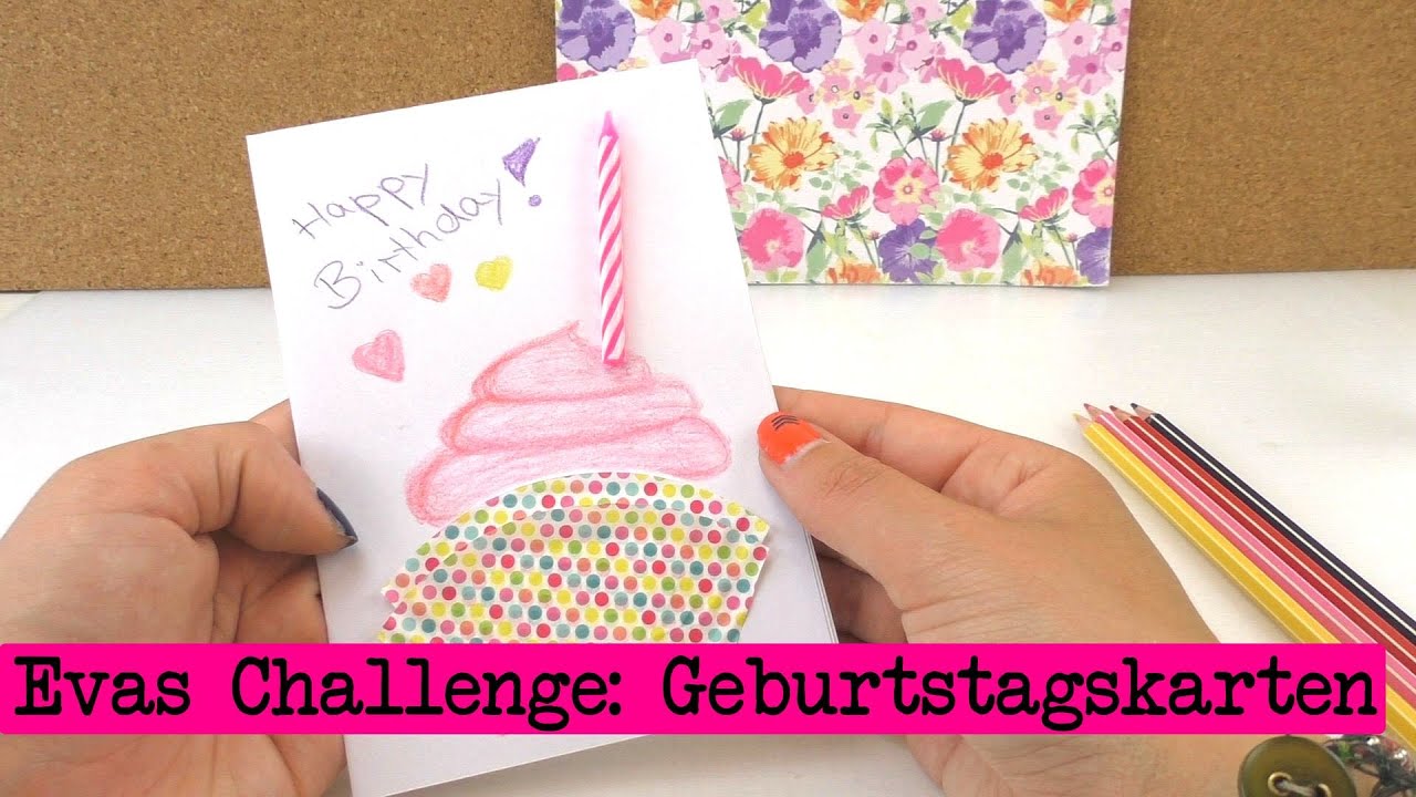Diy Inspiration Challenge 18 Geburtstagskarten Evas Challenge Tutorial Do It Yourself Youtube