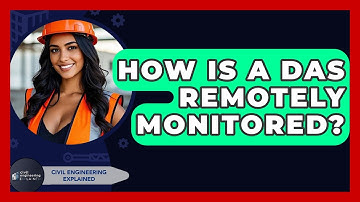 How Is A DAS Remotely Monitored? - Civil Engineering Explained
