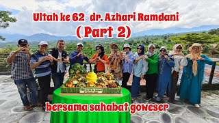 Azhari Ramdani's 62nd Birthday (Part 2) with Cyclist Friends