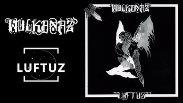 Wulkanaz - Luftuz (2025) [Full Album]