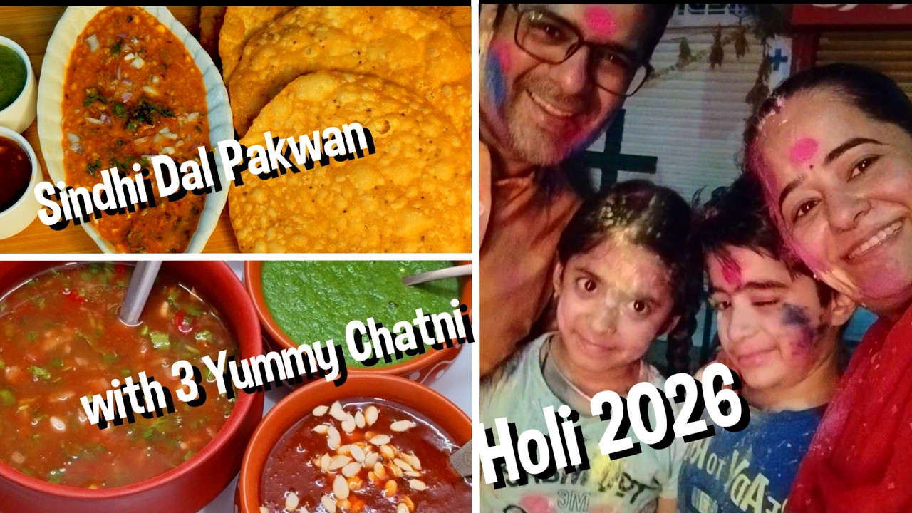 Holi Vlog 2026 🌈 | Sindhi Dal Pakwan Recipe with 3 Chutney | Holi Celebration + Cooking