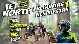 TET Norte Preguntas Y Respuestas ❓Ruta Moto Trail OffRoad