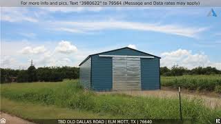 Priced at $80,000 - TBD Old Dallas Road, Elm Mott, TX 76640