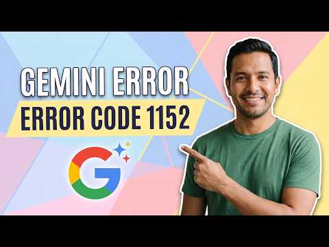 Fix Gemini Error Code 1152 (Easy Guide)