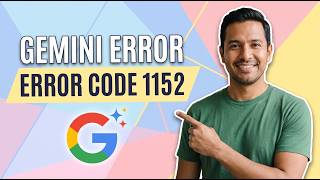 Fix Gemini Error Code 1152 (Easy Guide)