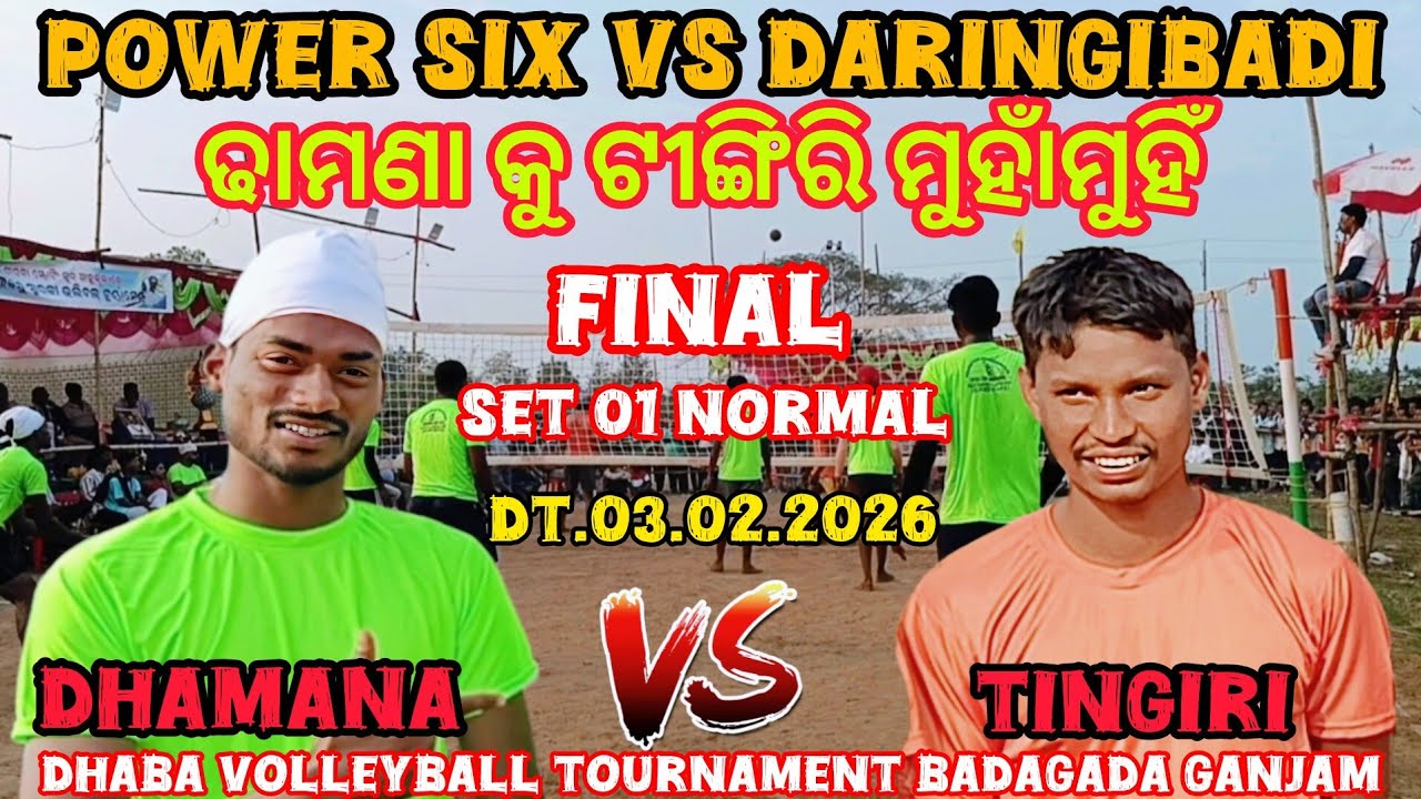 POWER six 🆚 DARINGIBADI final [set 01] normal dhaba volleyball tournament badagada ganjam#dhamana 