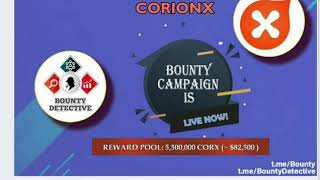 CORION- Blockchain technology opens a new chapter|5,500,000 CORX REWARD POOL for Bounty