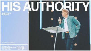 The Study of Philippians: His Authority | Casey Treat | Christian Faith Online