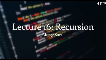 Lecture 16 [4pm]: Recursion