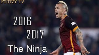 Radja Nainggolan • The Ninja • Skills & Goals 2016/17