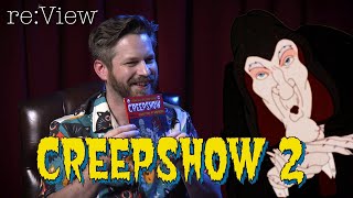 Creepshow 2 - re:View