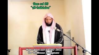 HOUDBA DJOUM'AARÉ  23//12/2022🇨🇲   par dr Moussa Souleymane maroua theme doa vol:9 al-istikhâra