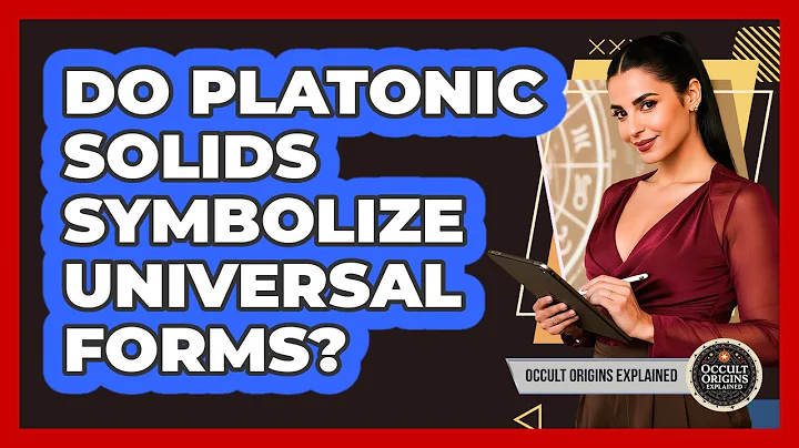 Do Platonic Solids Symbolize Universal Forms?