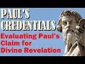 THE APOSTLE PAUL’S CLAIM FOR DIVINE REVELATION