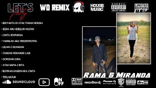 DUGEM DJ JANGAN MENANGIS LAGI X LELAKI CADANGAN NONSTOP HARDMIX SPECIAL REQUEST RAMA & MIRANDA