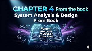 Chapter 4 From The Book (System Analysis & Design).