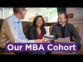Our MBA Cohort Our MBA Cohort